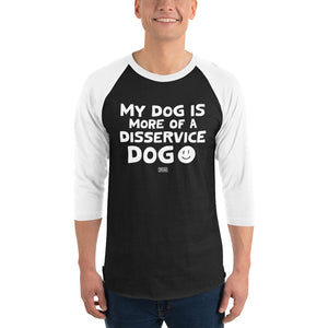 Open image in slideshow, 3/4 sleeve dark raglan: disservice dog
