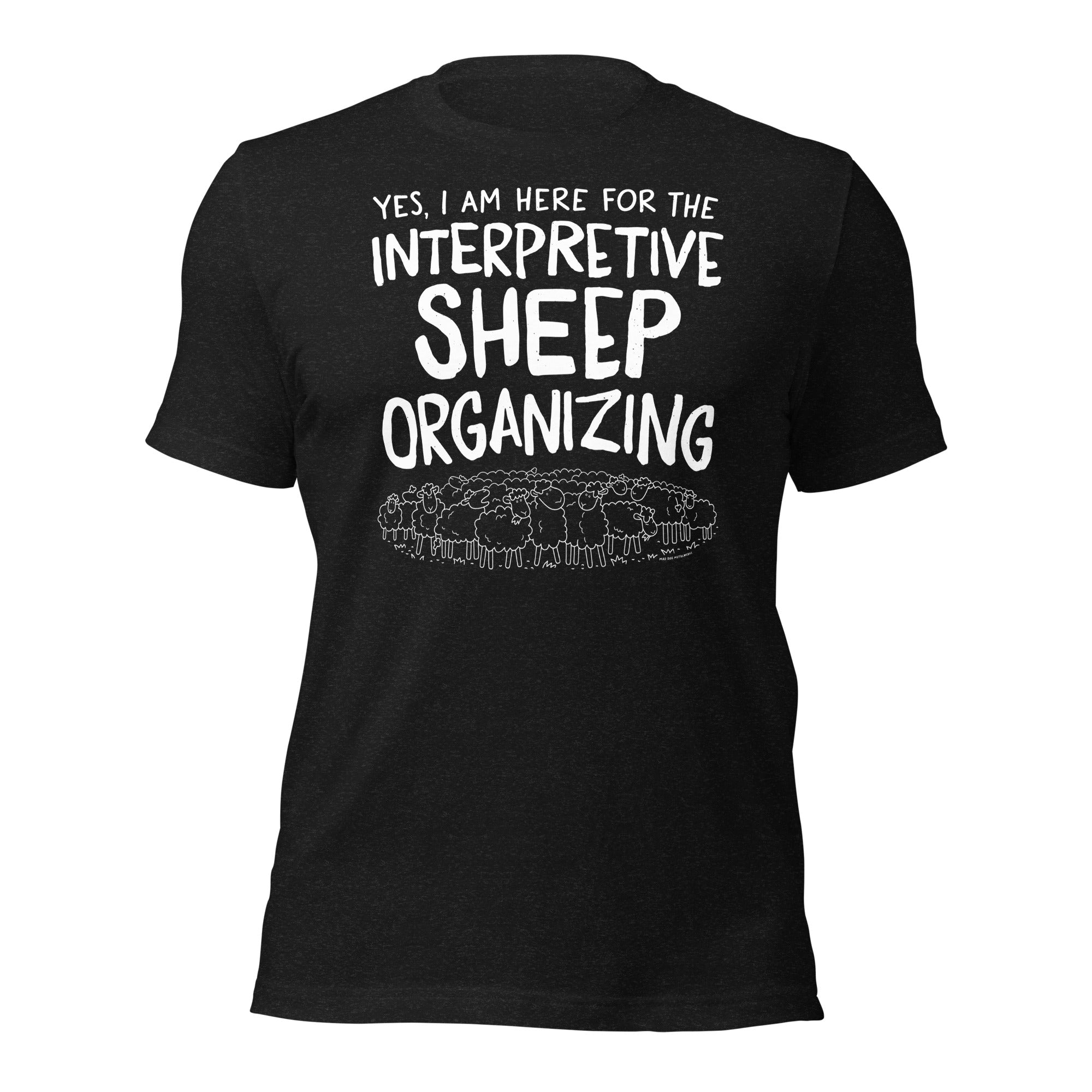 unisex t-shirt: interpretive sheep organizing
