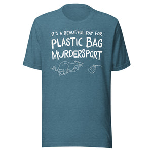 Open image in slideshow, unisex t-shirt: plastic bag murdersport (sighthound version)  (WHITE print)
