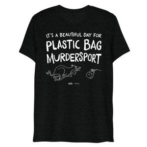 Open image in slideshow, unisex tri-blend t-shirt: plastic bag murdersport (sighthound version)
