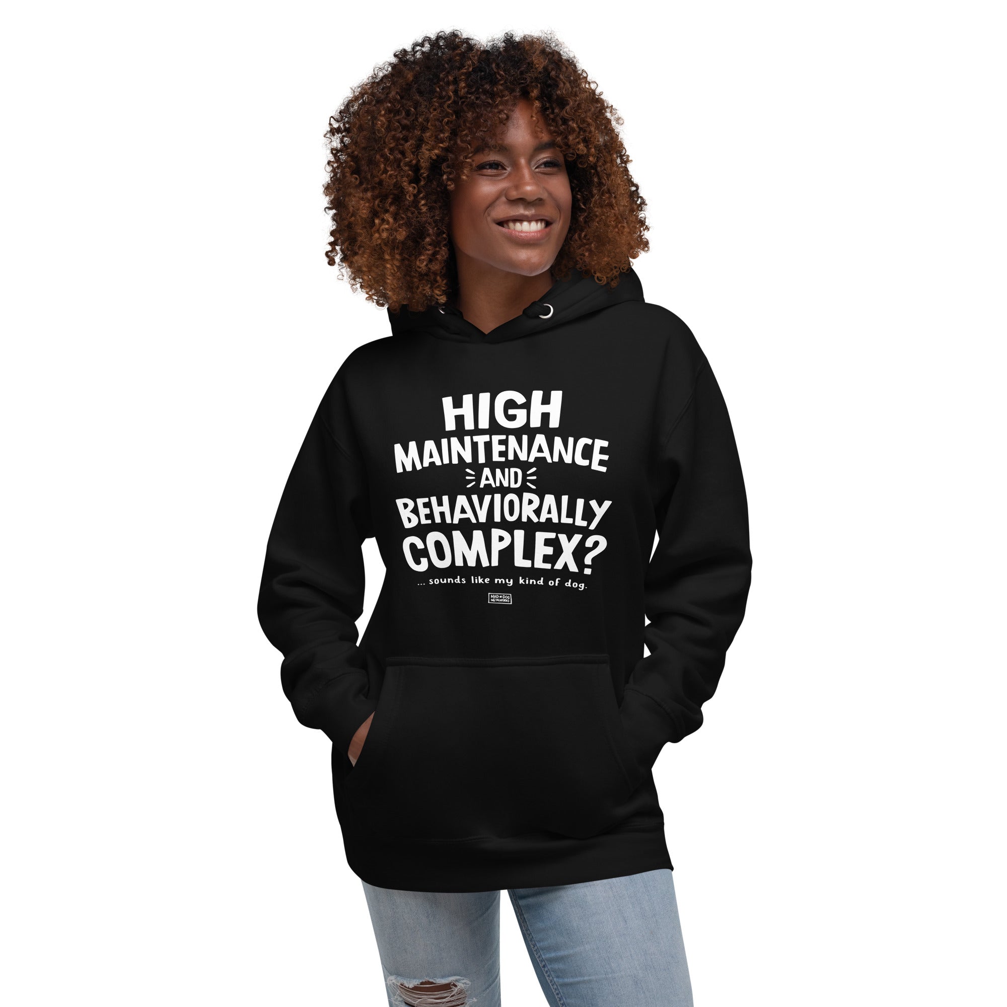 unisex hoodie: high maintenance