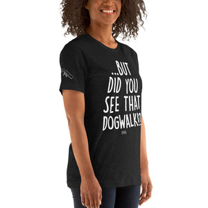 Open image in slideshow, unisex t-shirt: dogwalk (FRONT PRINT)
