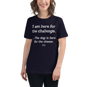 Open image in slideshow, women&#39;s relaxed fit t-shirt: challenge / cheese
